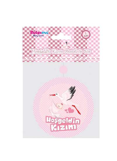 Hoşgeldin Kızım Yazılı Baby Shower Partisi Asmalı İp Süs 3 Adet (CLZ)